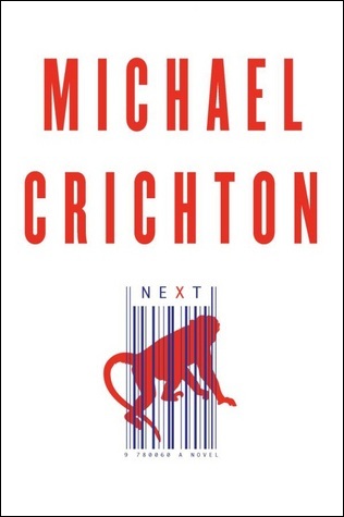 Next (2006) by Michael Crichton