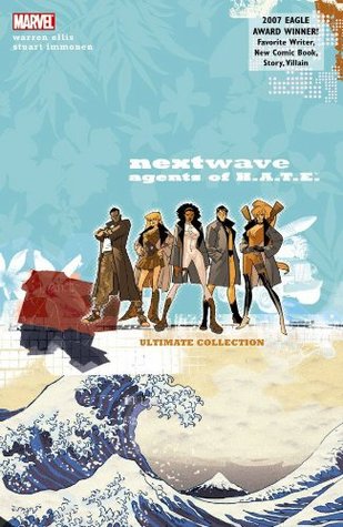 Nextwave, Agents of H.A.T.E. Ultimate Collection (2010) by Warren Ellis