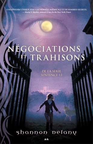Négociations et Trahisons (2013)