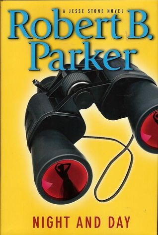 Night And Day (2009) by Robert B. Parker