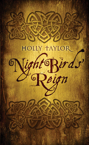 Night Birds' Reign (2005) by Holly Taylor