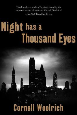 Night Has a Thousand Eyes (2007) by Cornell Woolrich