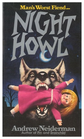 Night Howl (1986) by Andrew Neiderman