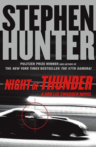Night of Thunder (2008) by Stephen Hunter