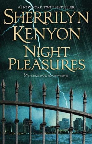 Night Pleasures (2009) by Sherrilyn Kenyon