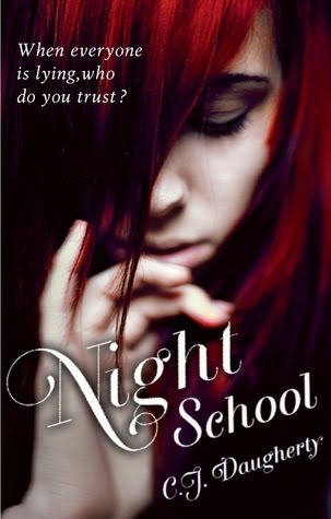 Night School (2012) by C.J. Daugherty