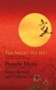 Night We Met: The Panty Raid/Frame by Frame/Three Wishes (2006) by Pamela Morsi