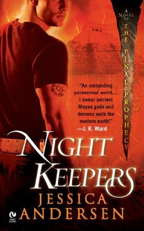 Nightkeepers (2008) by Jessica Andersen