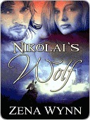 Nikolai's Wolf (2009) by Zena Wynn