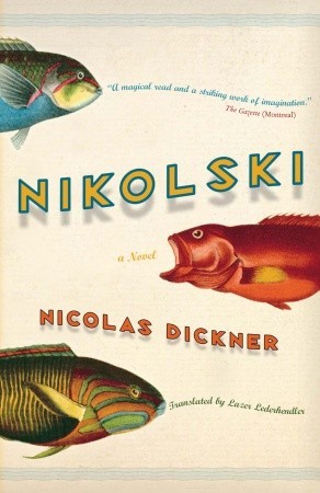 Nikolski (2009) by Nicolas Dickner