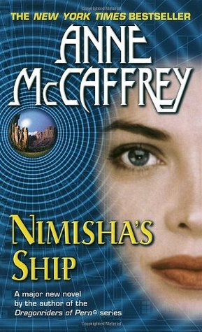 Nimisha's Ship (2000) by Anne McCaffrey