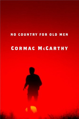No Country for Old Men (2006) by Cormac McCarthy