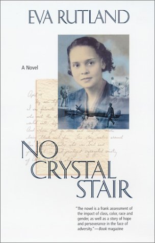 No Crystal Stair (2003) by Eva Rutland