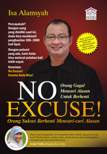 No Excuse! (2010) by Isa Alamsyah