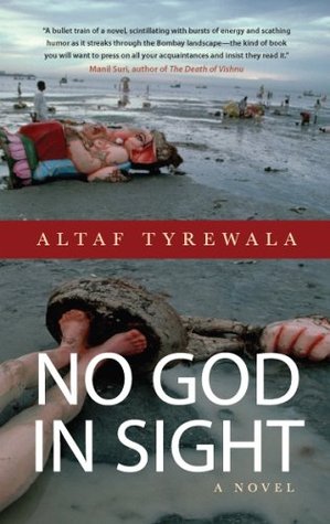 No God In Sight (2006) by Altaf Tyrewala