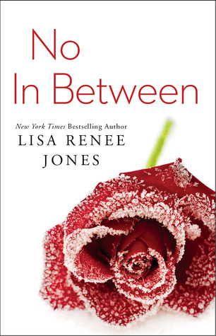 No in Between (2000) by Lisa Renee Jones