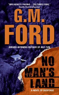 No Man's Land (2006) by G.M. Ford