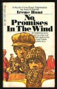 No Promises in the Wind (1971) by Irene Hunt