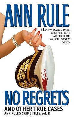 No Regrets and Other True Cases (2006)