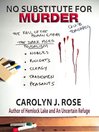 No Substitute for Murder (2000) by Carolyn J. Rose