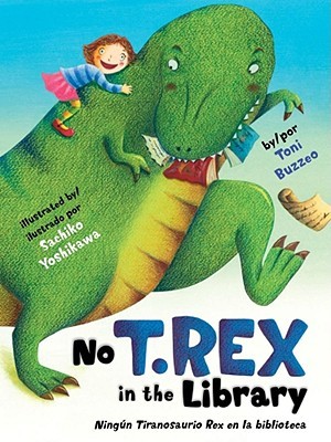 No T.Tex in the Library (2000) by Toni Buzzeo