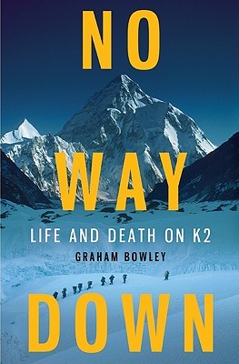 No Way Down: Life and Death on K2 (2010)