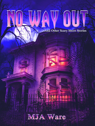 No Way Out - And Other Scary Short Stories (2000)