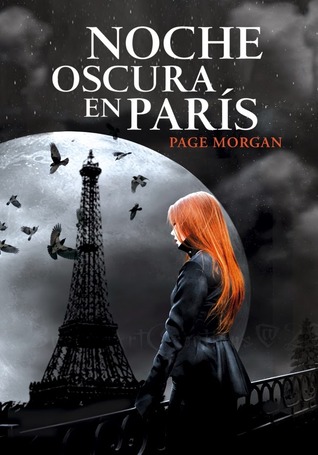 Noche oscura en París (2014) by Page Morgan