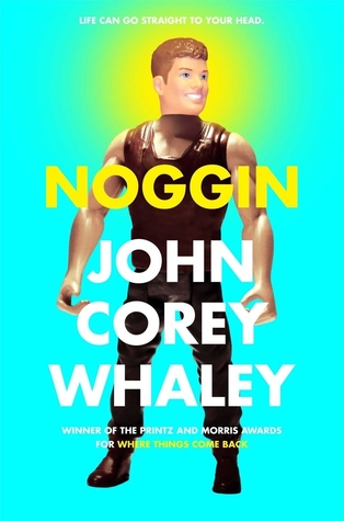 Noggin (2014) by John Corey Whaley