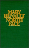 North Face (1993) by Mary Renault