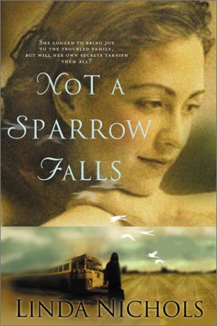 Not a Sparrow Falls (2002) by Linda Nichols