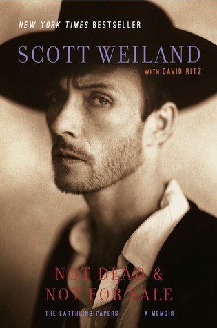 Not Dead and Not for Sale (2011) by Scott Weiland