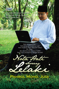 Nota Hati Seorang Lelaki (2009) by Pahrol Mohamad Juoi