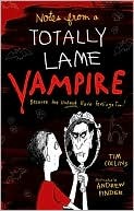 Notes from a Totally Lame Vampire: Because the Undead Have Feelings Too! (2010)