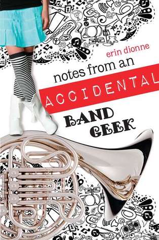 Notes from an Accidental Band Geek (2011)