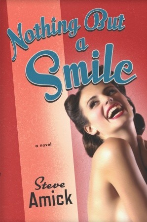 Nothing but a Smile: A Novel (2009)