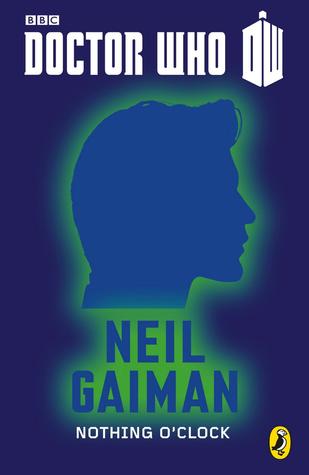 Nothing O'Clock (2013) by Neil Gaiman