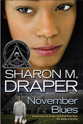 November Blues (2007) by Sharon M. Draper