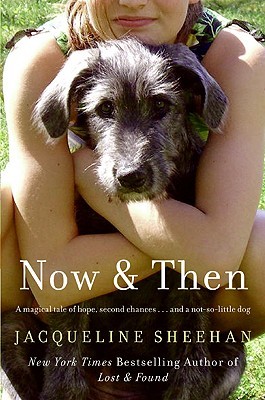 Now & Then (2009) by Jacqueline Sheehan