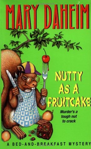 Nutty as a Fruitcake (2000) by Mary Daheim