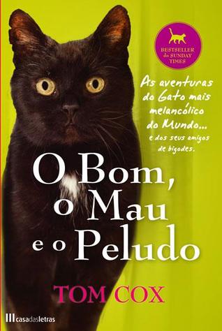 O Bom, o Mau e o Peludo (2014) by Tom Cox