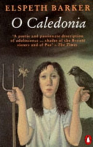 O Caledonia (1992) by Elspeth Barker