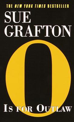 O is for Outlaw (2001) by Sue Grafton