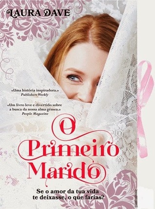 O Primeiro Marido (2014) by Laura Dave