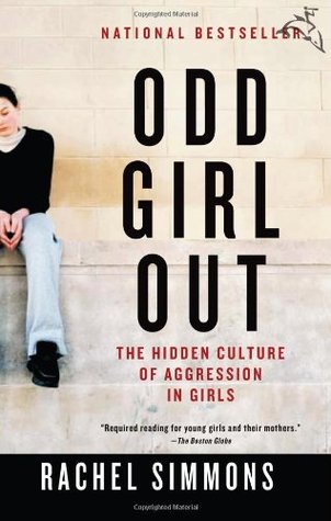 Odd Girl Out: The Hidden Culture of Aggression in Girls (2003)