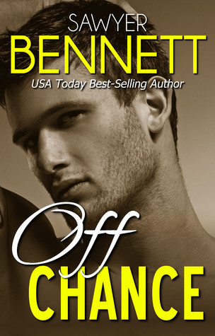 Off Chance (2014) by Sawyer Bennett