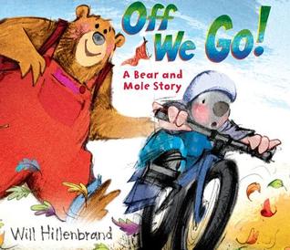 Off We Go! (2013) by Will Hillenbrand