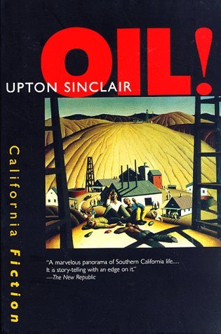 Oil! (1997) by Upton Sinclair