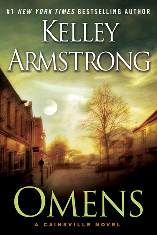 Omens (2013) by Kelley Armstrong