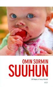 Omin sormin suuhun (2008) by Gill Rapley